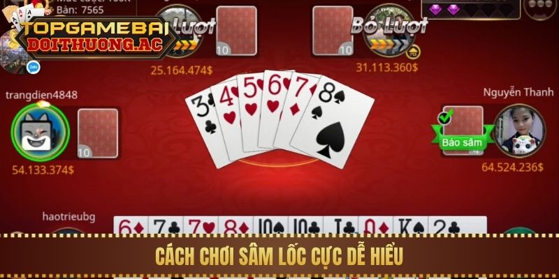 Luật Chơi Sâm Lốc & Mẹo Đánh Hay Nhất Từ Cao Thủ 2 Cách chơi Sâm Lốc cực dễ hiểu