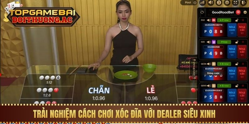 Hướng Dẫn Cách Chơi Xóc Đĩa Online Cho Người Mới 1 Trải nghiệm cách chơi Xóc Đĩa với Dealer siêu xinh