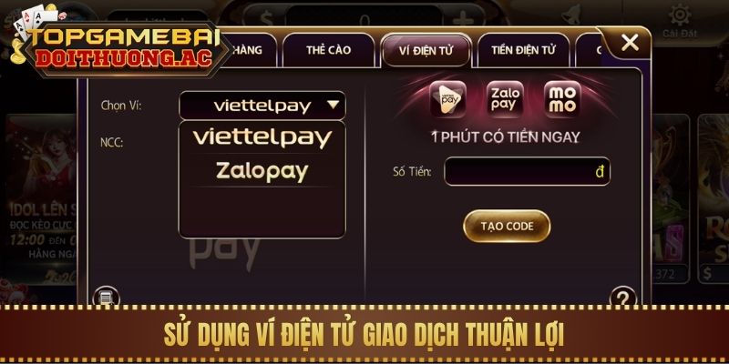 Hướng Dẫn Nạp Tiền Game Bài Qua Ngân Hàng, Thẻ Cào 3 Sử dụng ví điện tử giao dịch thuận lợi