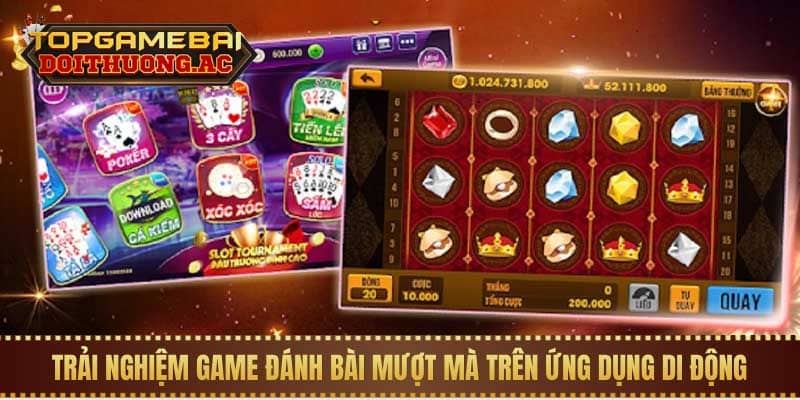 FAQ Game bài đổi thưởng 3 Trải nghiệm game đánh bài mượt mà trên ứng dụng di động