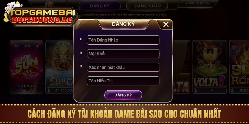 Cách đăng ký tài khoản game bài sao cho chuẩn nhất