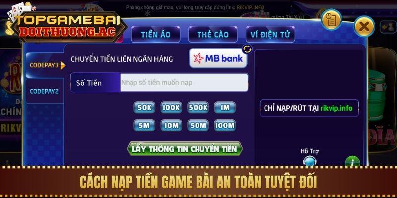 Cách nạp tiền game bài an toàn tuyệt đối