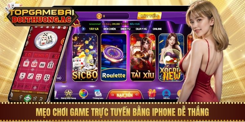 Mẹo chơi game trực tuyến bằng iPhone dễ thắng