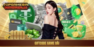 Giftcode Game Bài - Tổng Hợp Code Tân Thủ Mới Nhất