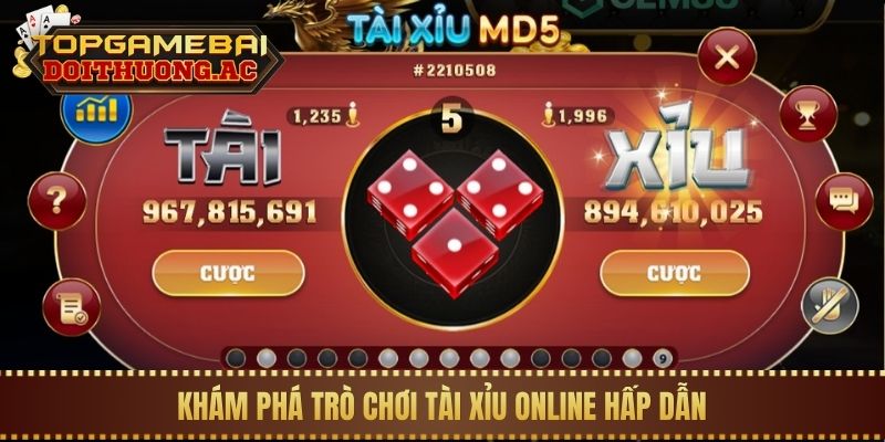 Khám phá trò chơi Tài Xỉu online hấp dẫn